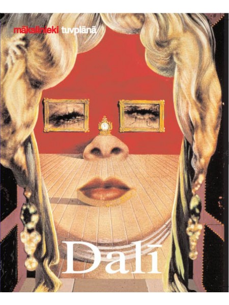 Salvadors Dalī - Dzīve un darbi