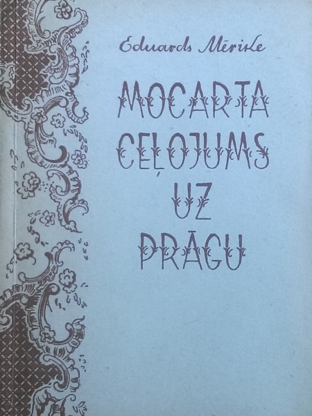 Mocarta ceļojums uz Prāgu