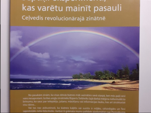 Septiņi eksperimenti, kas varētu mainīt pasauli