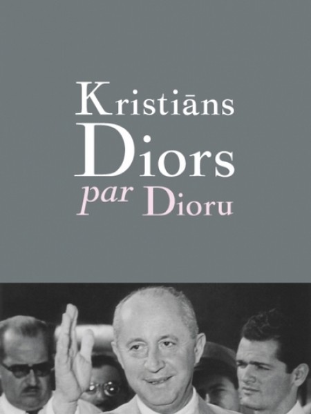 Kristiāns Diors par Dioru