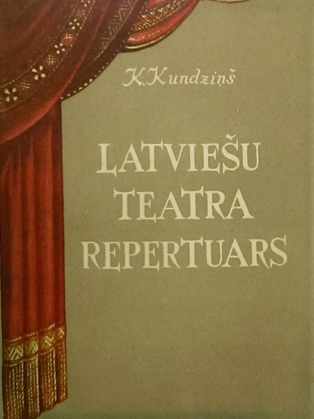 Latviešu teātra repertuārs līdz 1940. gadam