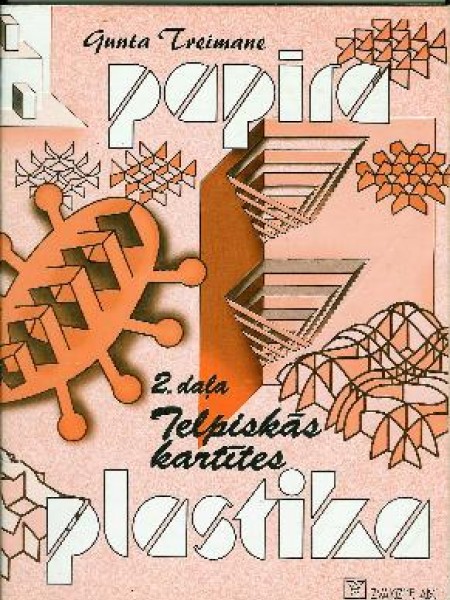 Papīra Plastika. Telpiskās kartītes