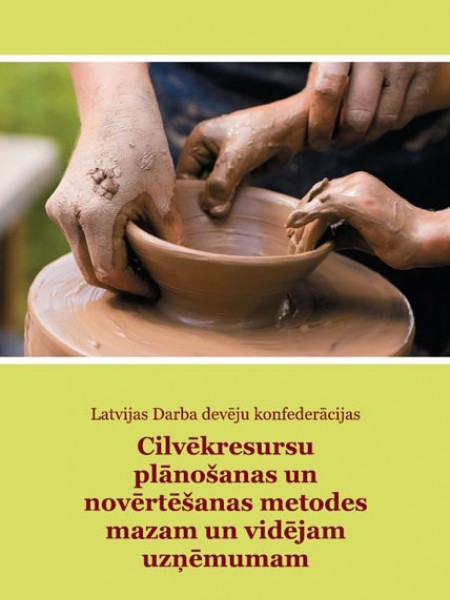 Cilvēkresursu plānošanas un novērtēšanas metodes mazam un vidējam uzņēmumam