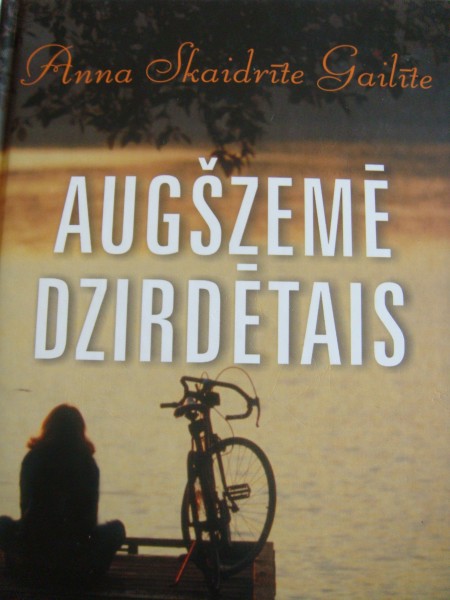 Augšzemē dzirdētais