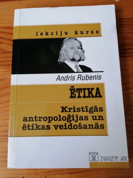 Ētika. Kristīgās antropoloģijas un ētikas veidošanās