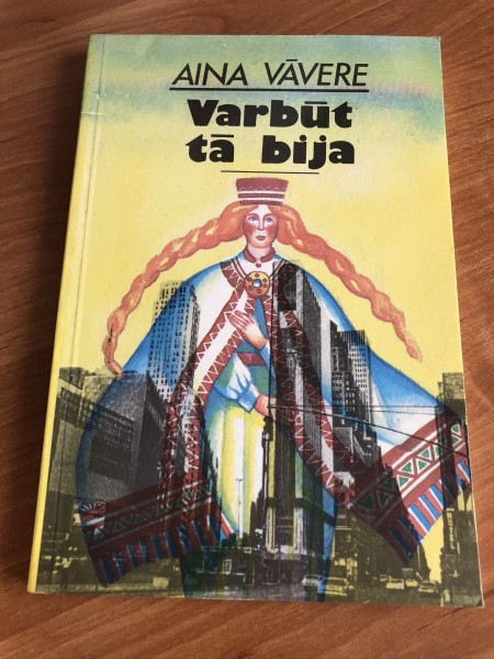Varbūt tā bija