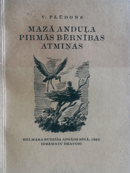 Mazā Anduļa pirmās bērnības atmiņas