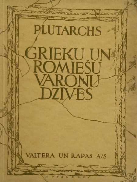 Grieķu un romiešu varoņu dzīves