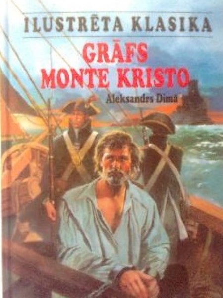 Grāfs Monte Kristo (Ilustrēta klasika)