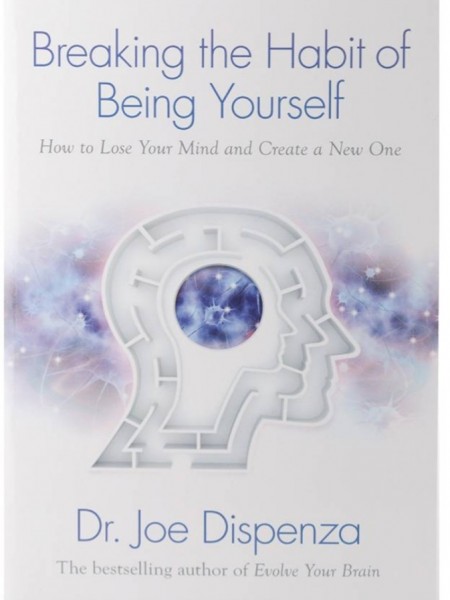 Breaking the Habit of Being Yourself