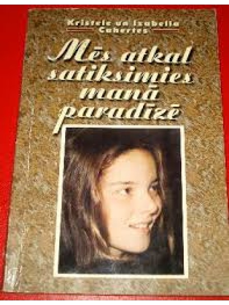 Mēs atkal satiksimies manā paradīzē