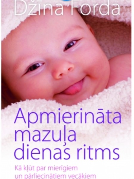 Apmierināta mazuļa dienas ritms 