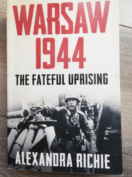 Warsaw 1944. The fateful uprising