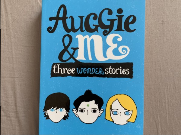 Auggie & me: Theee Wonder Stories