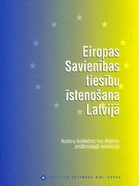 Eiropas Savienības tiesību īstenošana Latvijā