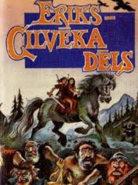 Ēriks - cilvēka dēls