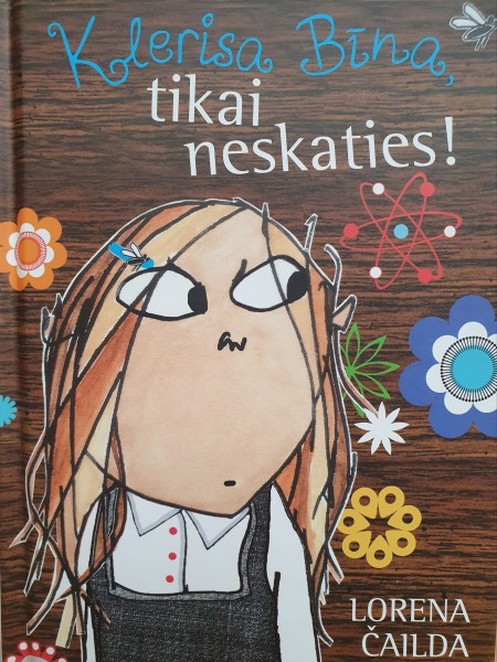 Klerisa Bīna, tikai neskaties!