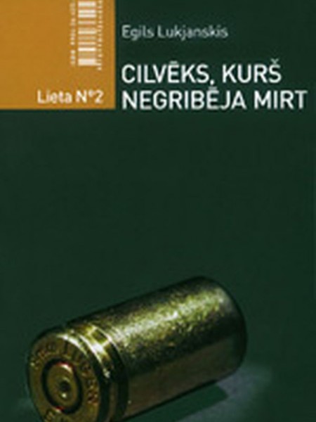 Cilvēks, kurš negribēja mirt