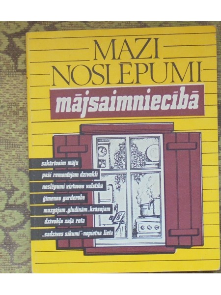 Mazi noslēpumi mājsaimniecībā