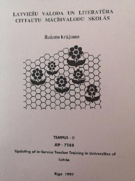 Latviešu valoda un literatūra cittautu mācībvalodu skolās 