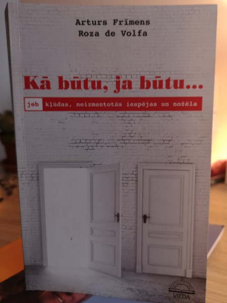 Kā būtu,  ja būtu