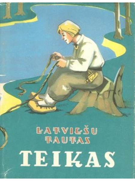 Latviesu tautas teikas: izlase 