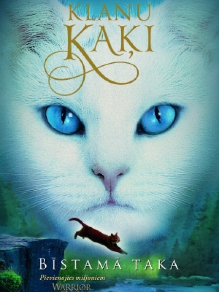 Klanu kaķi 5 Bīstamā taka 