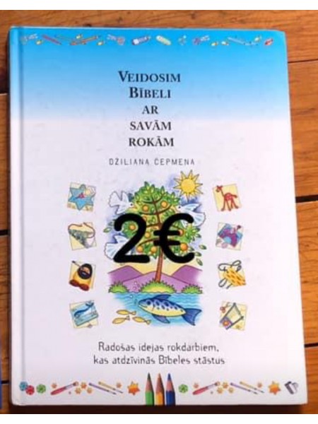 Veidosim Bībeli ar savām rokām