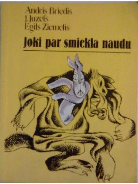 Joki par smiekla naudu 