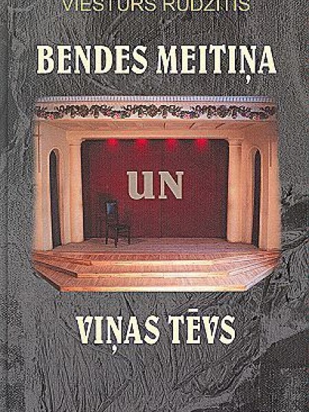 Bendes meitiņa un viņas tēvs