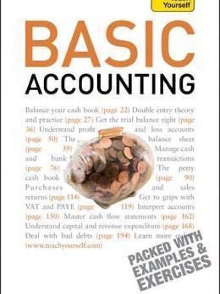 Basic Accounting : The step-by-step course in elementary accountancy