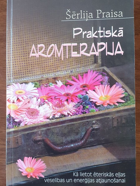 Praktiskā aromterapija