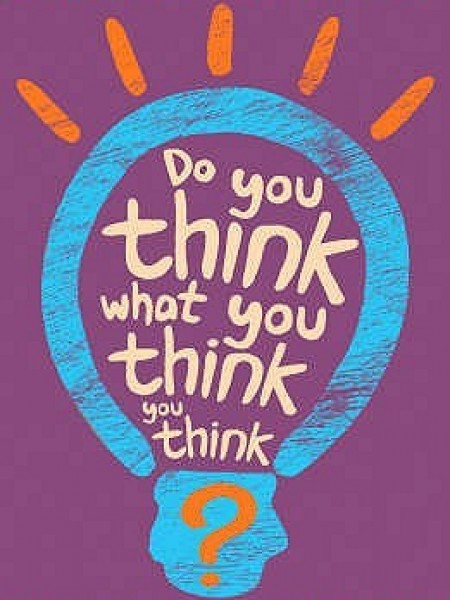 Do you think what you think you think?