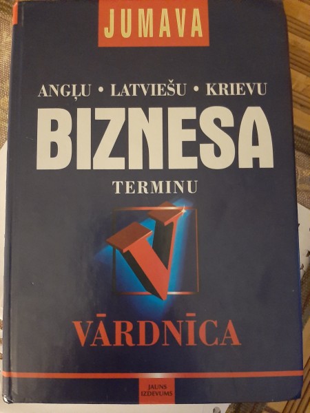 Biznesa terminu vārdnīca Angļu-Latviešu-Krievu
