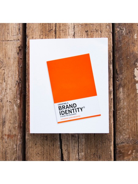 Creating a Brand Identity: A Guide for Designers
