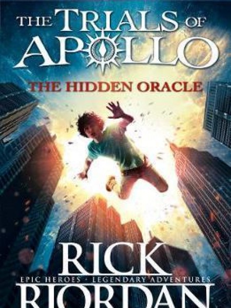 The Hidden Oracle (The Trials of Apollo Book 1)