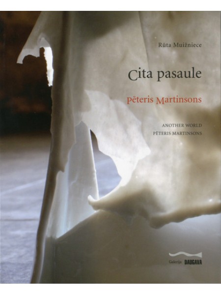 Cita pasaule. Pēteris Martinsons