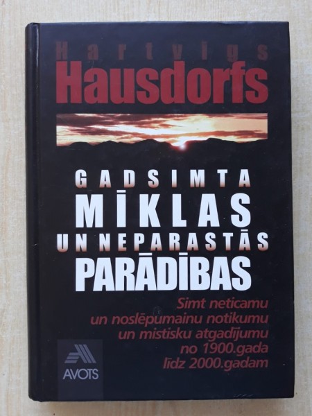 Gadsimta mīklas un neparastās parādības