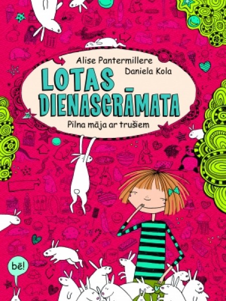 Lotas dienasgrāmata. Pilna māja ar trušiem