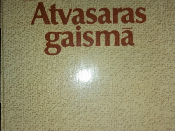 Atvasaras gaismā