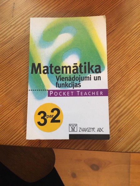 Matemātika. Vienādojumi un funkcijas