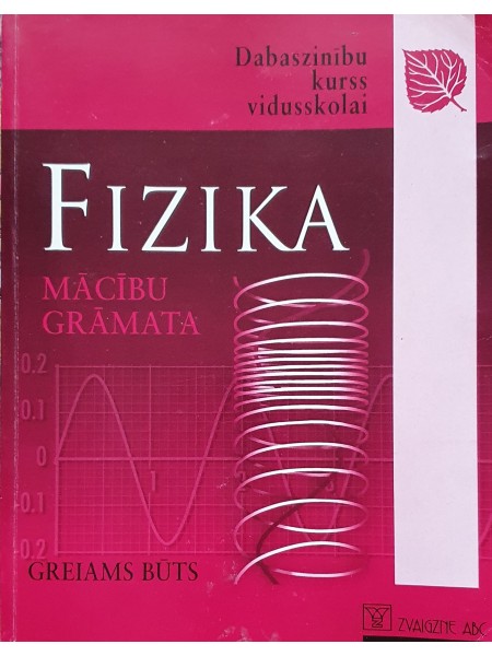 Fizika. Dabaszinību kurss vidusskolai
