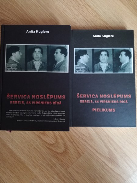 Šervica noslēpums. Ebrejs. SS virsnieks Rīgā+ pielikums