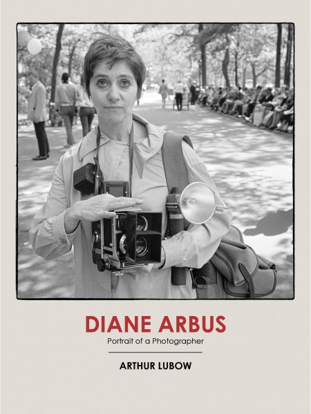 Diane Arbus : Portrait of a Photographer