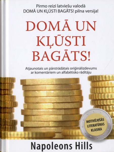 Domā un kļūsti bagāts