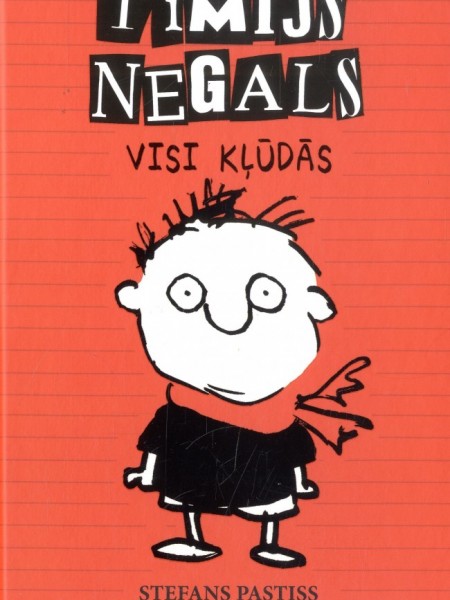 Timijs Negals. Visi kļūdās