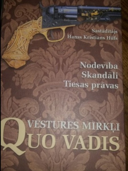  Quo vadis: vēstures mirkļi