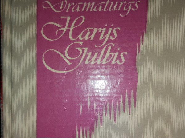 Dramaturgs Harijs Gulbis