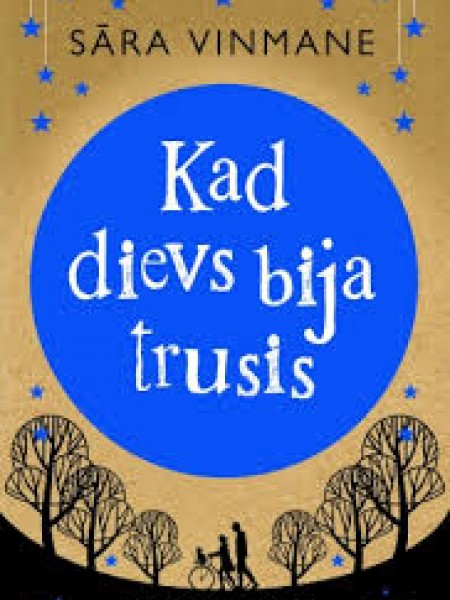 Kad dievs bija trusis