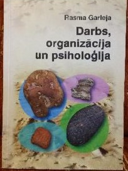 Darbs, organizācija un psiholoģija
